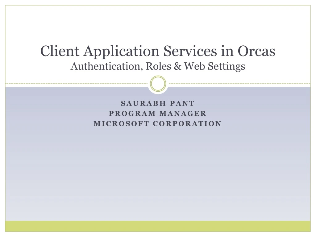 client application services in orcas authentication roles web settings