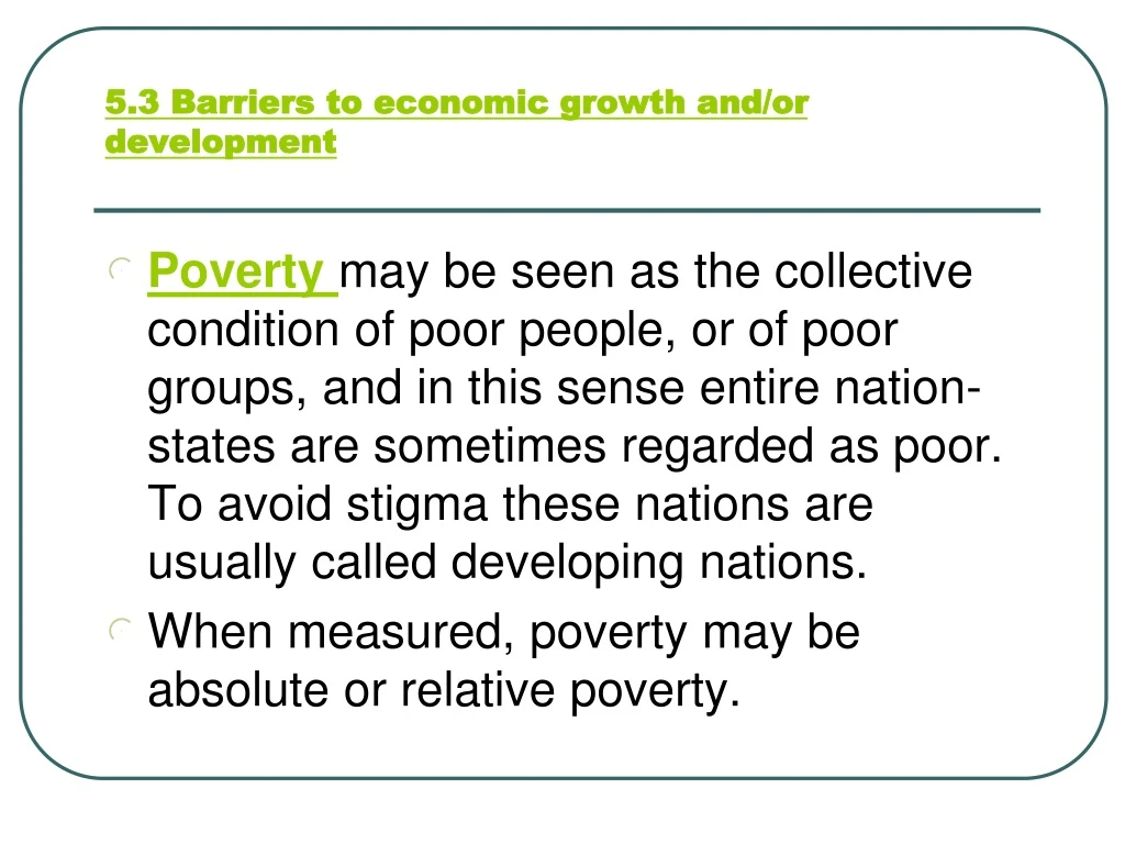 5 3 barriers to economic growth and or development