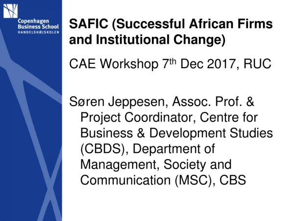 SAFIC (Successful African Firms and Institutional Change)