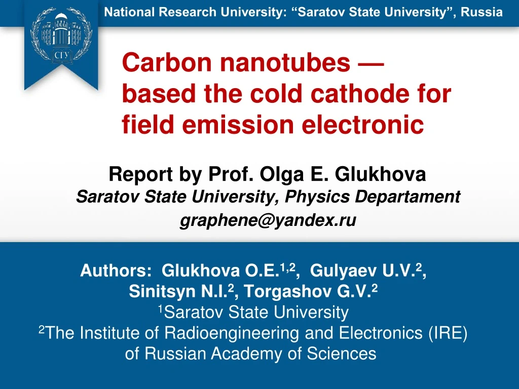 report by prof olga e glukhova saratov state university physics departament graphene@yandex ru