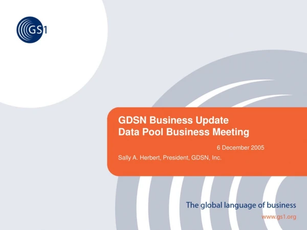 GDSN Business Update Data Pool Business Meeting