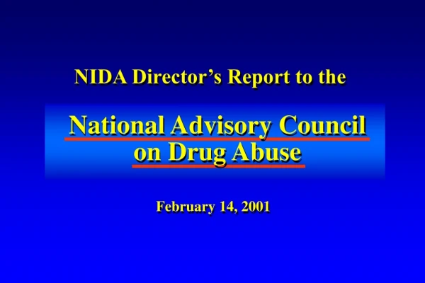 NIDA Director’s Report to the