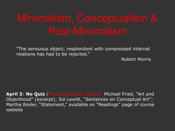 Minimalism, Conceptualism &amp; Post-Minimalism