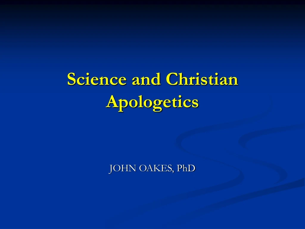 science and christian apologetics