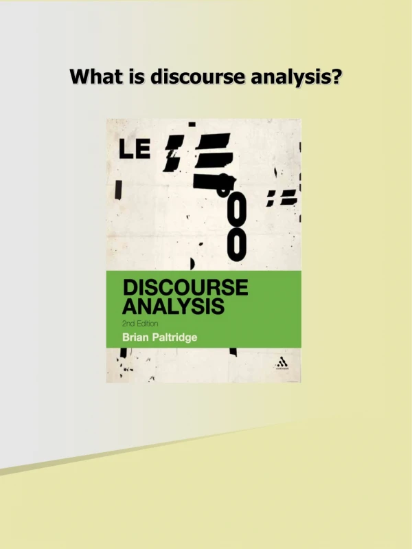 What is discourse analysis?