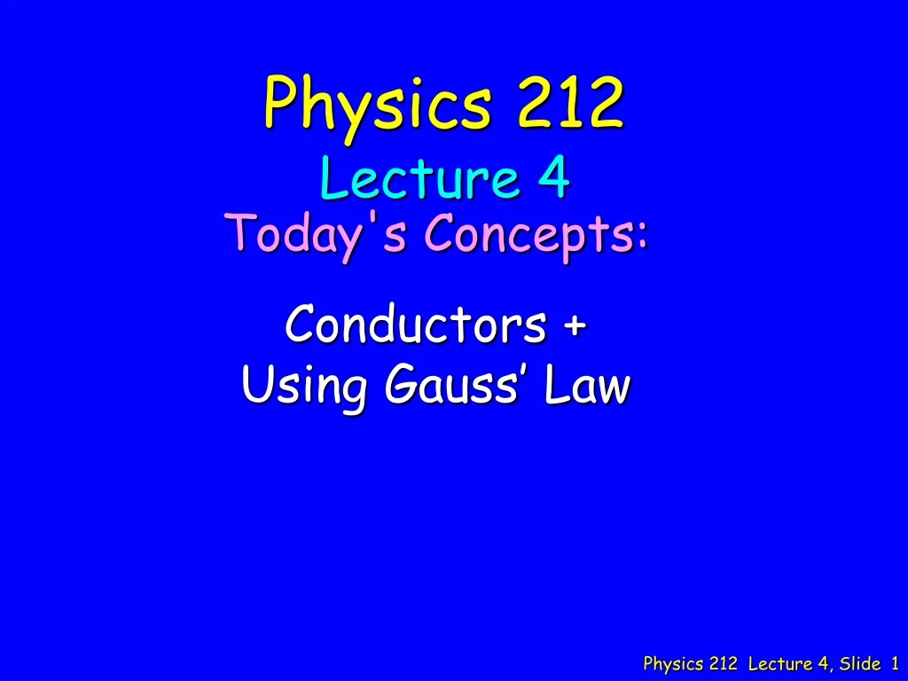 physics 212 lecture 4
