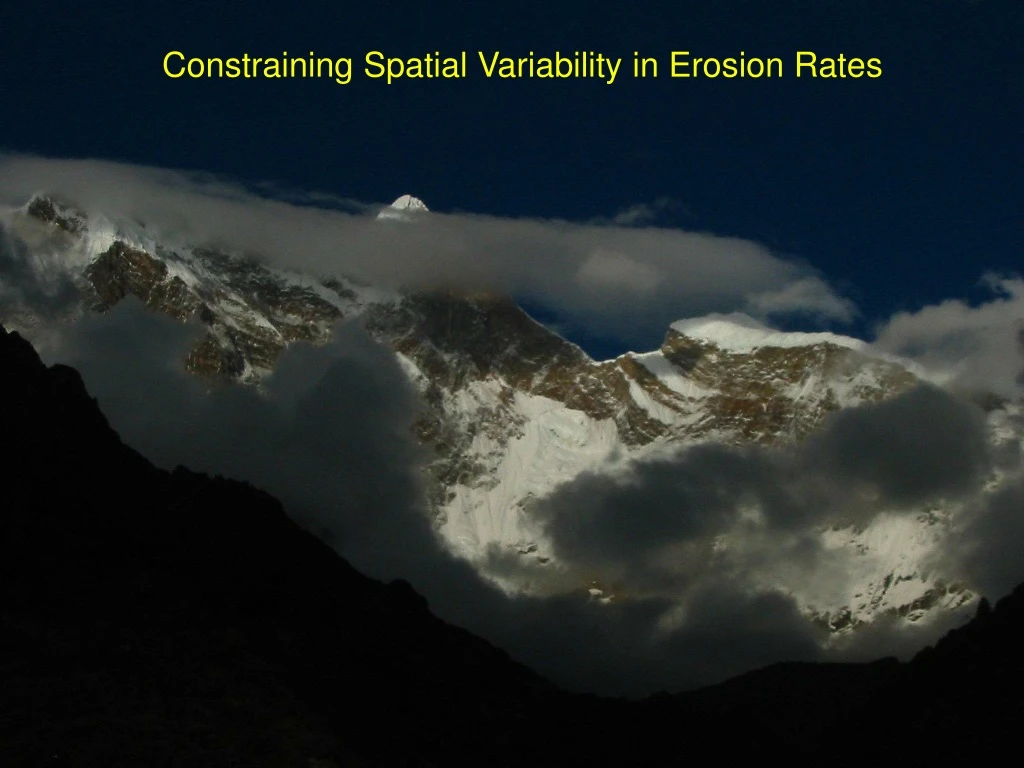 constraining spatial variability in erosion rates