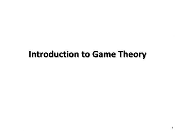 Introduction to Game  Theory