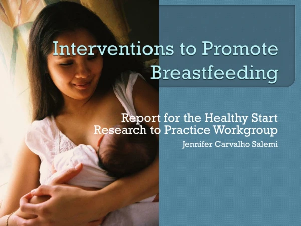 Interventions to Promote Breastfeeding