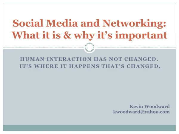 Social Media and Networking: What it is &amp; why it’s important
