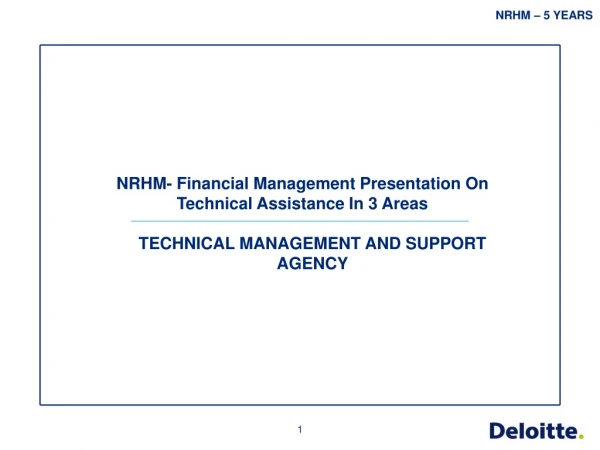 NRHM- Financial Management Presentation On Technical Assistance In 3 Areas
