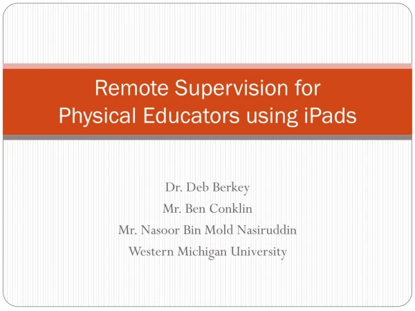 Remote Supervision for  Physical Educators using iPads