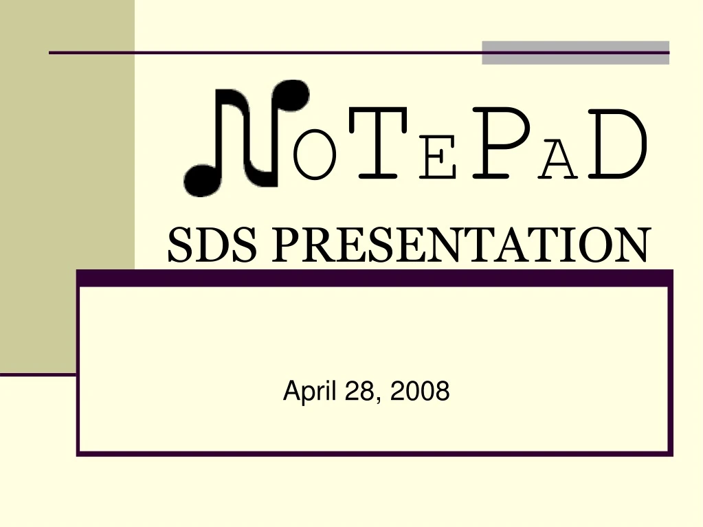 o t e p a d sds presentation