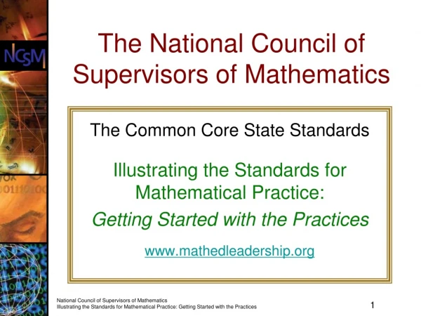 The National Council of Supervisors of Mathematics