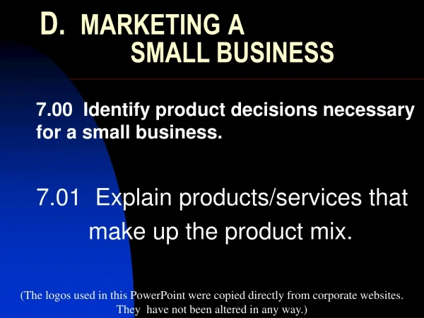 D.   MARKETING A               SMALL BUSINESS