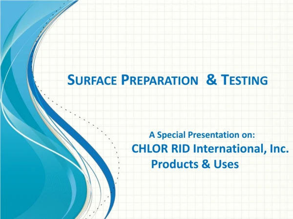 Surface Preparation  &amp; Testing