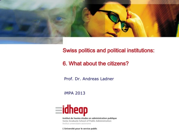 Swiss politics and political institutions: 6. What about the citizens?