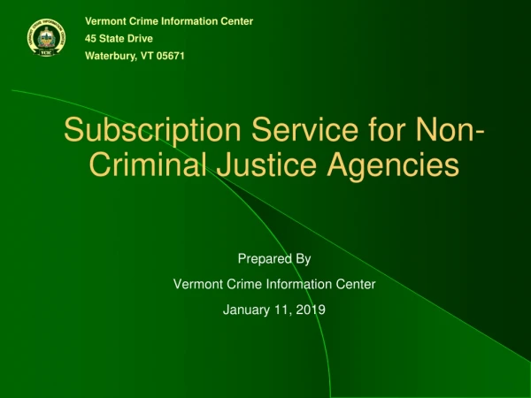 Subscription Service for Non-Criminal Justice Agencies