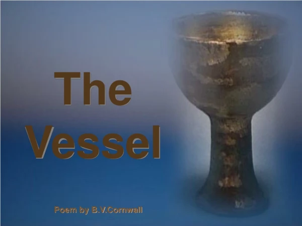 The Vessel