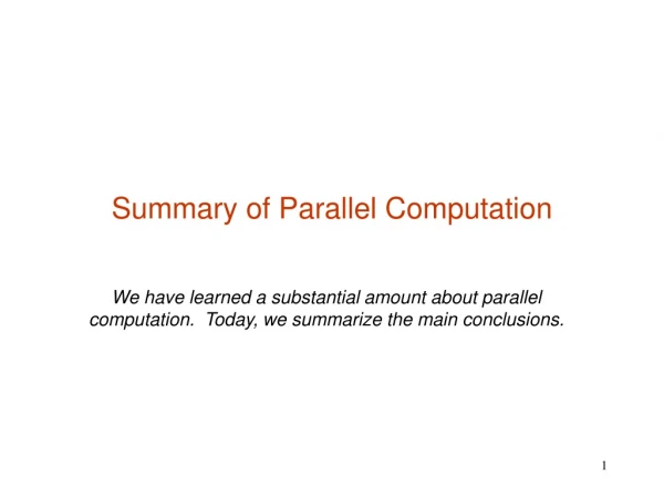 Summary of Parallel Computation