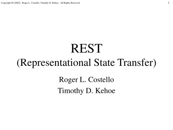 REST  (Representational State Transfer)