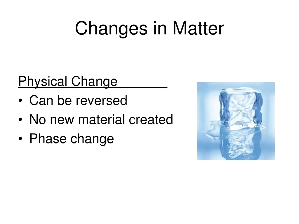 changes in matter