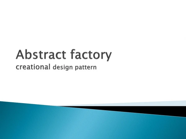 Abstract factory creational design pattern