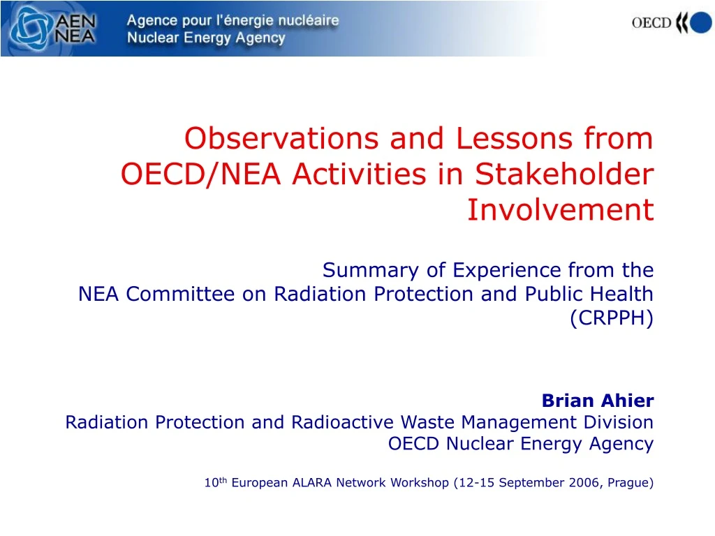 observations and lessons from oecd nea activities