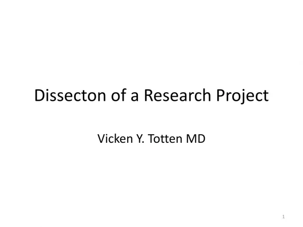 Dissecton of a Research Project