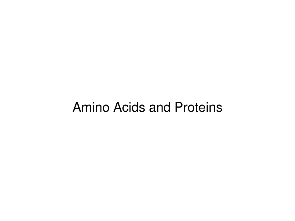 amino acids and proteins