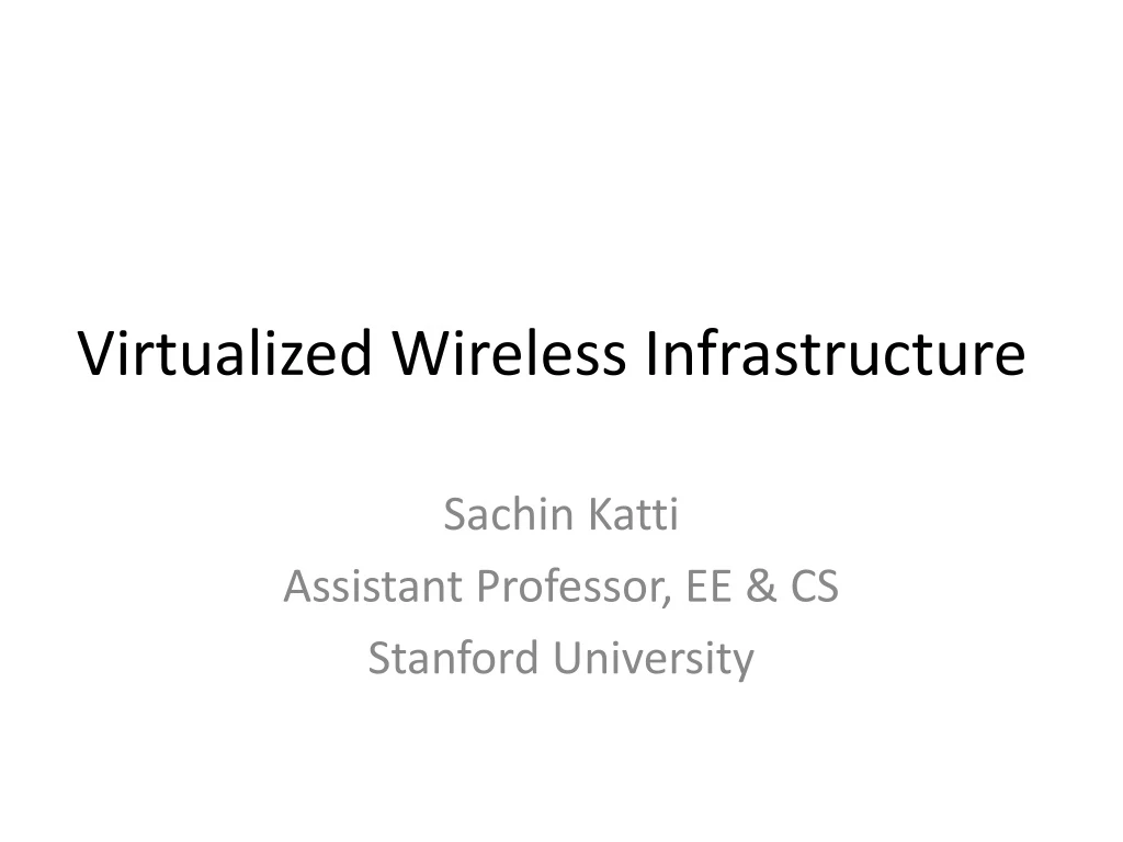 virtualized wireless infrastructure