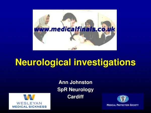 Neurological investigations