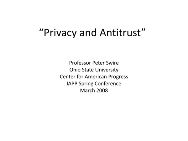 “Privacy and Antitrust”