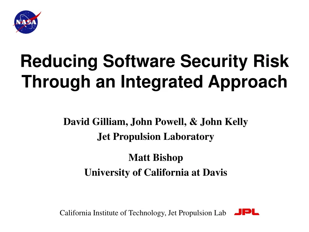 reducing software security risk through an integrated approach