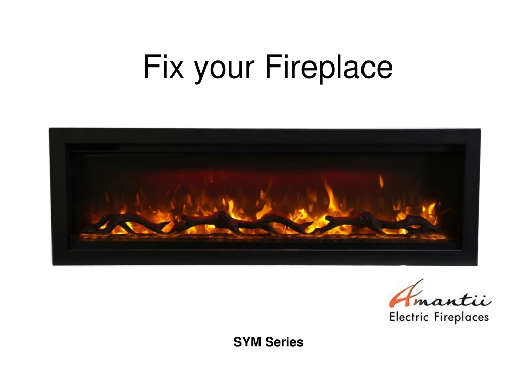 fix your fireplace