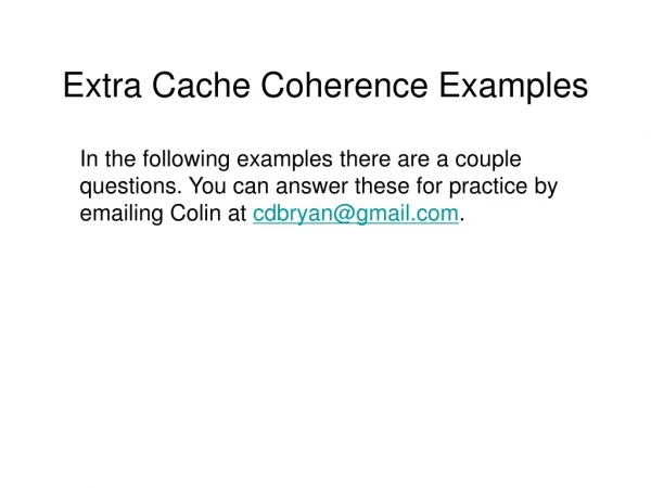 Extra Cache Coherence Examples