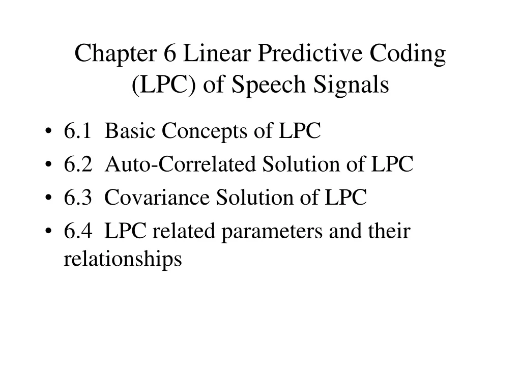 chapter 6 linear predictive coding lpc of speech signals