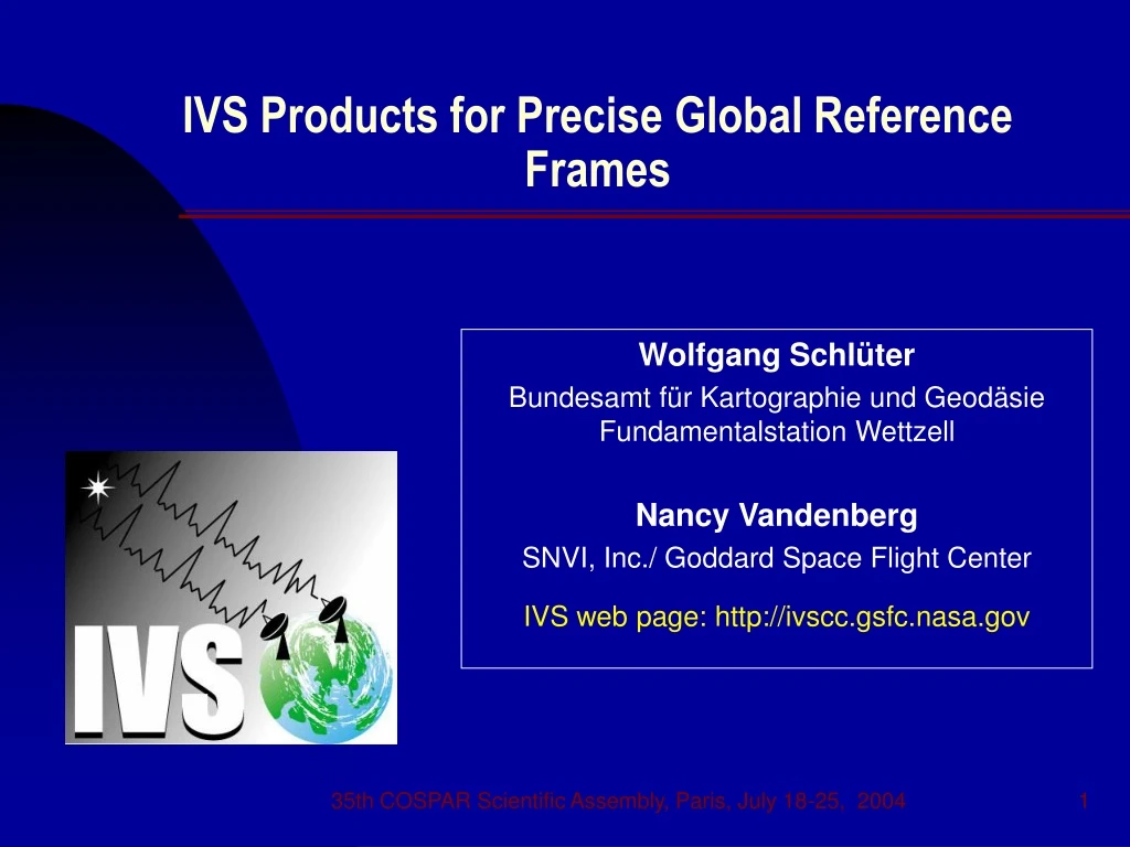 ivs products for precise global reference frames