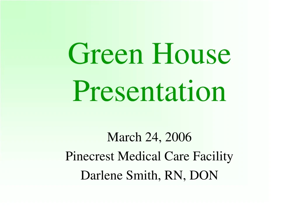 green house presentation