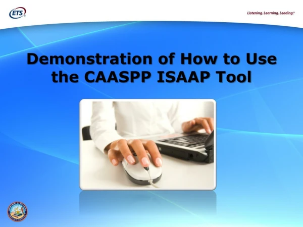 Demonstration of How to  U se the CAASPP ISAAP Tool