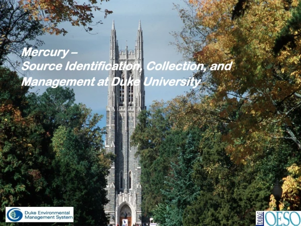 Mercury –  Source Identification, Collection, and Management at Duke University