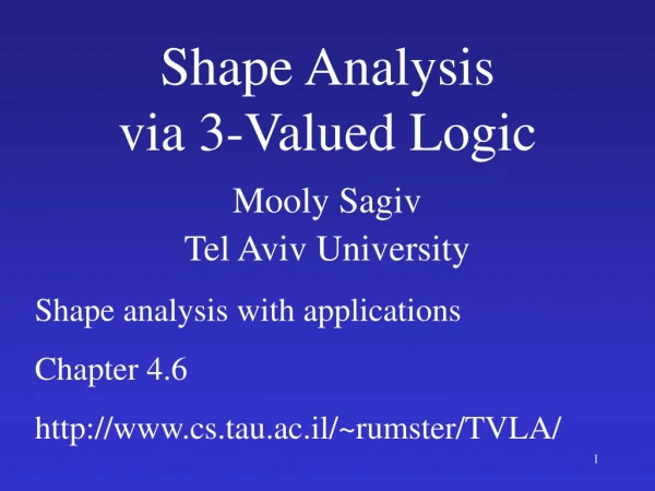 Shape Analysis via 3-Valued Logic