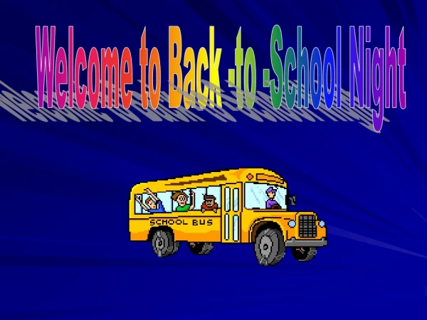 Welcome to Back -to -School Night