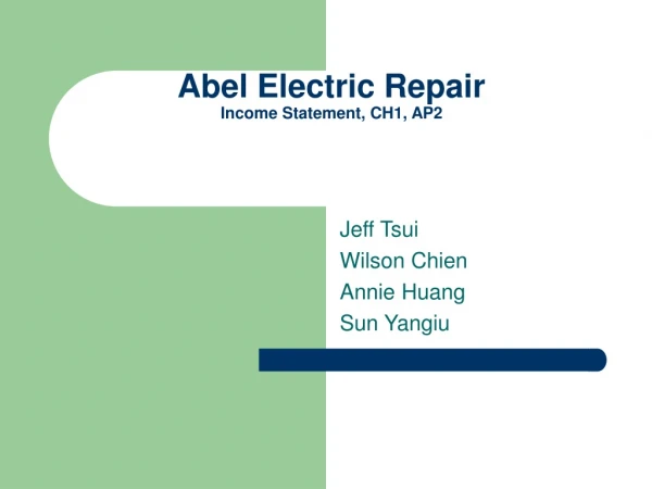 Abel Electric Repair Income Statement, CH1, AP2