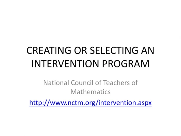 Creating or selecting an intervention program