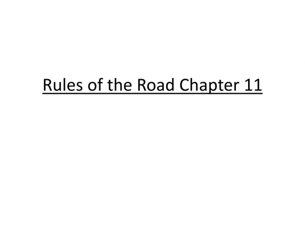 Rules of the Road Chapter 11