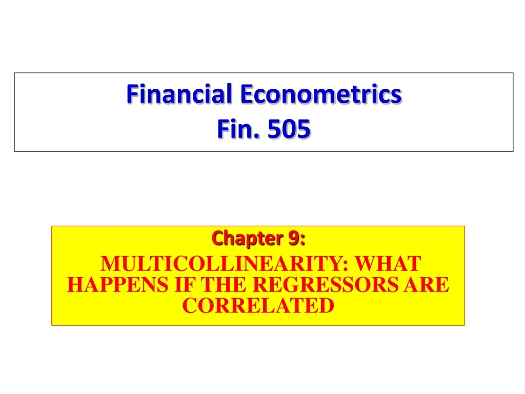 financial econometrics fin 505