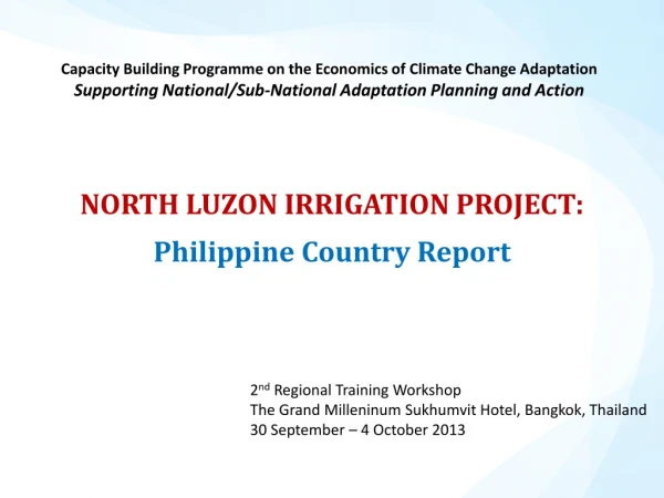 NORTH LUZON IRRIGATION  PROJECT: Philippine Country Report