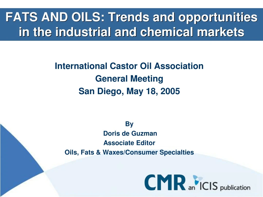 fats and oils trends and opportunities in the industrial and chemical markets