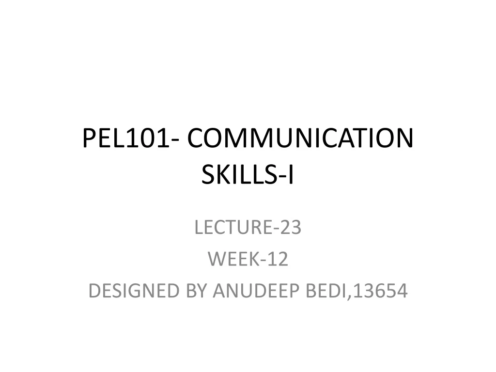 pel101 communication skills i